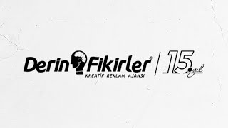 Derin Fikirler Kreatif Reklam Ajansı 15.Yaşında!
