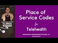 Place of Service Codes for Telehealth