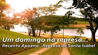 preview picture of video 'Um Domingo na represa - Represa de Santa Isabel - Recanto Apoena'