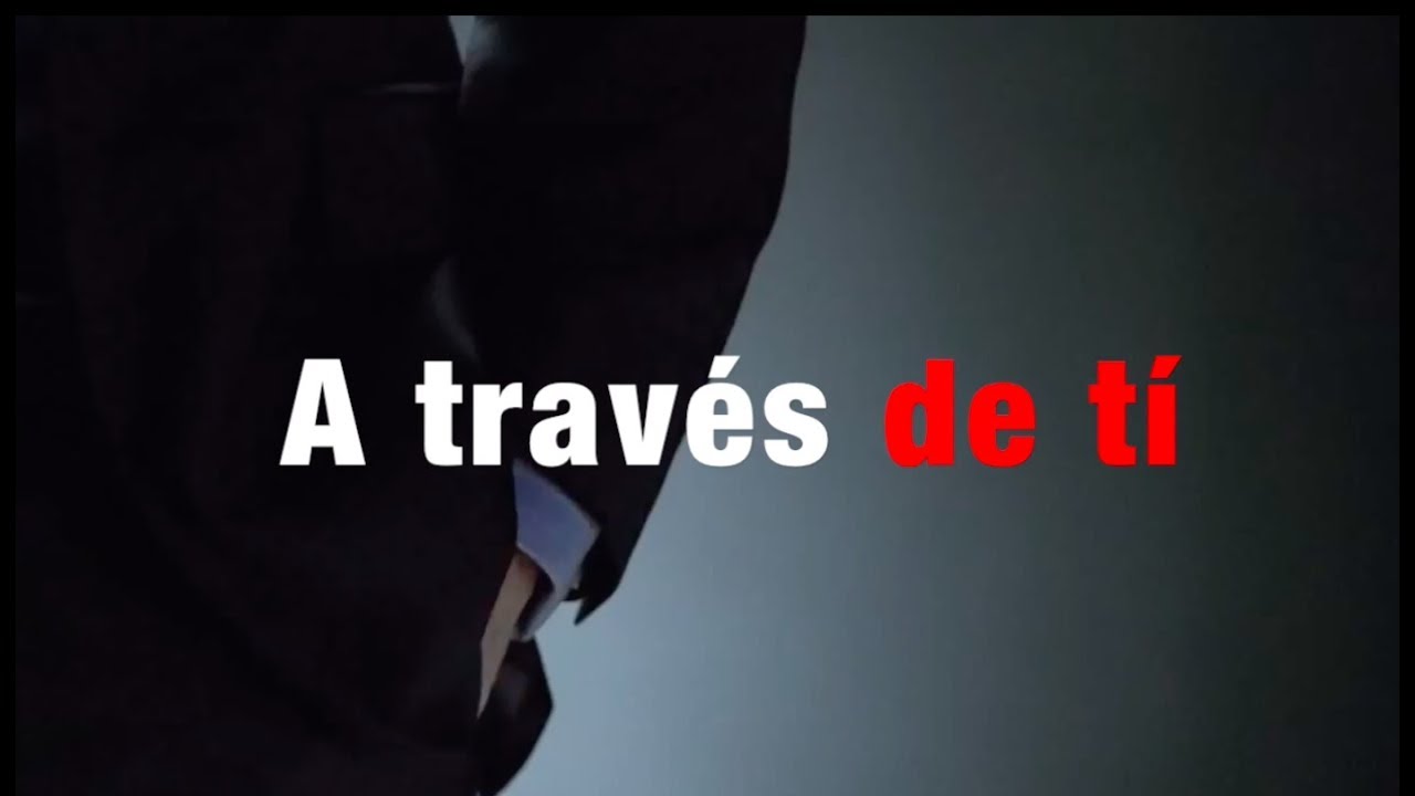 A traves de ti [Wattpad Trailer] #Hidalgos2