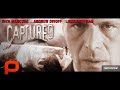 Captured Full Movie Thriller Crime Nick Mancuso