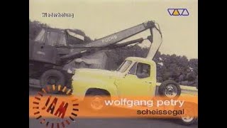 Wolfgang Petry - Scheissegal
