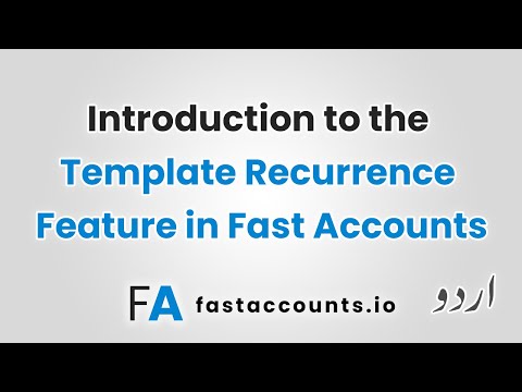 Introduction to the Template Recurrence Feature in Fast Accounts – Urdu