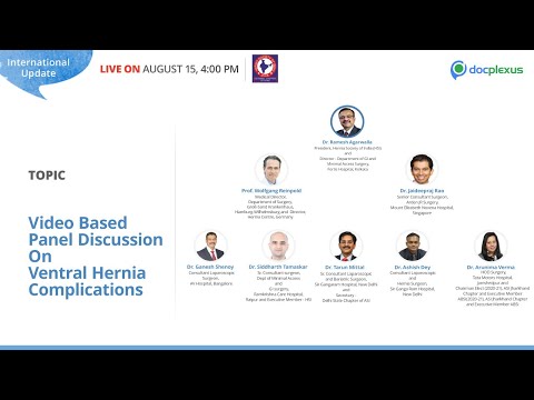 International update- A Video-Based Panel Discussion On Ventral Hernia Complications