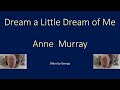 Anne Murray   Dream a Little Dream of Me  KARAOKE