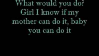 City High-What Would You Do Lyrics