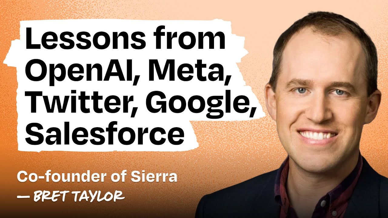 He saved OpenAI, invented the “Like” button, and built Google Maps: Bret Taylor (Sierra)