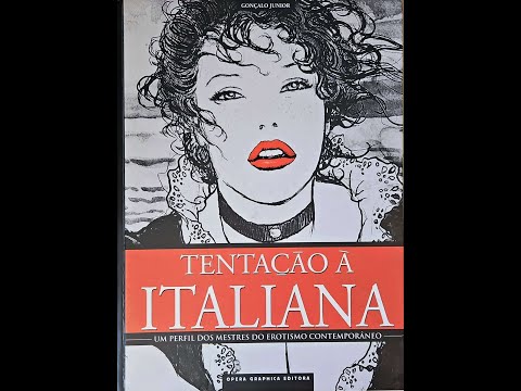 Gonçalo Júnior Guido Crepaux Milo Manara Paolo Serpieri