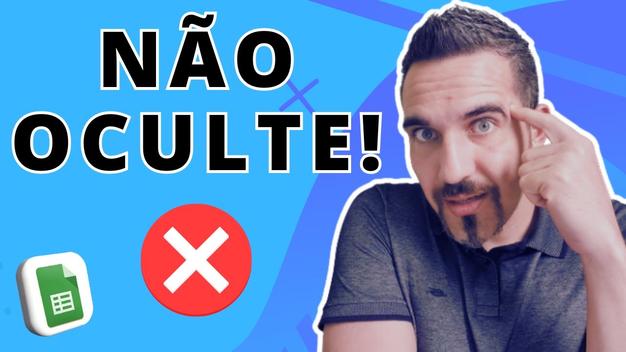 Não oculte mais suas colunas! | Planilhas Google