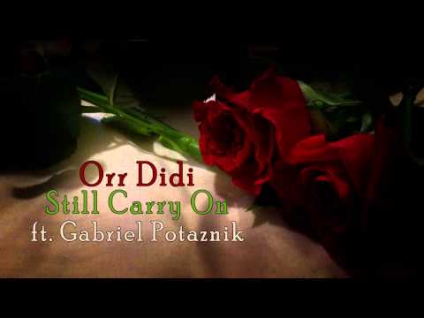 Orr Didi ft. Gabriel Potaznik - Still Carry On (Live)
