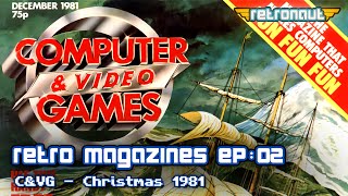 Retro Magazines Ep:02 - Computer & Video Games - Christmas 1981
