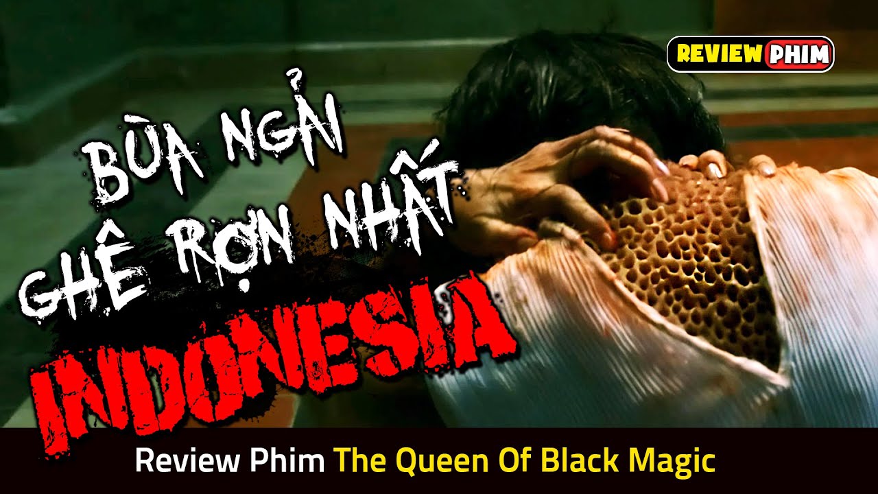 Về Quê Thăm Người Thân, Cả Gia Đình Dính Phải Bùa Ngải Chết Chóc - Review Phim QUEEN OF BLACK MAGIC