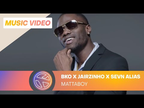 BKO - Mattaboy ft. Jairzinho & Sevn Alias (Prod. Avedon)