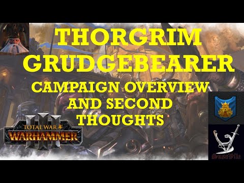 Total War: Warhammer 3 Immortal Empires Thorgrim Grudgebearer - Dwarfs overview, guide