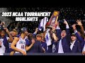 March Madness 2023 Highlights Best Moments From All 67 