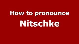 How to pronounce Nitschke