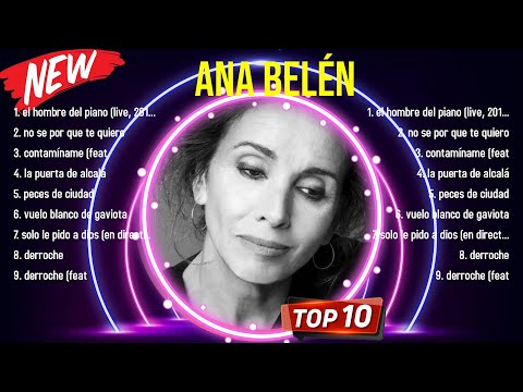 Greatest Hits Ana Belén álbum completo 2024 ~ Mejores artistas para escuchar 2024