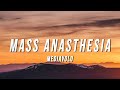 Mediavolo Mass Anasthesia Lyrics