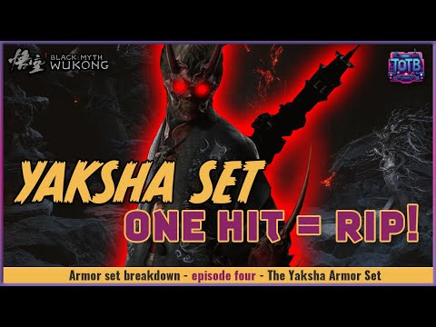 Black Myth: Wukong Armor Set Breakdown | The Yaksha Set | The ultimate High-Risk, High-Reward Armor!