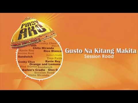 Session Road - Gusto Na Kitang Makita (Audio) 🎵 | Pinoy Ako
