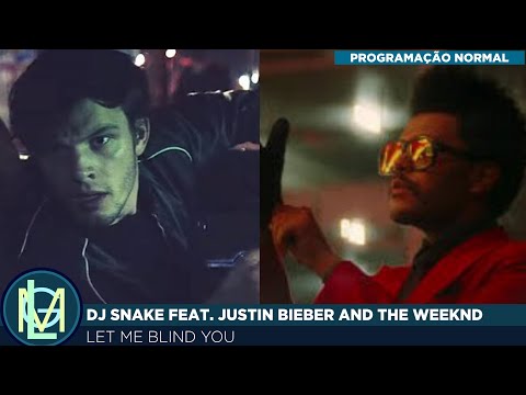 DJ Snake feat. Justin Bieber and The Weeknd - Let Me Blind You(Let Me Love You vs Blinding Lights)
