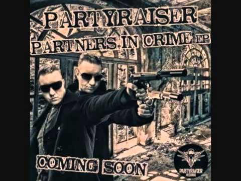 Partyraiser & Darkcontroller - Crime Partners