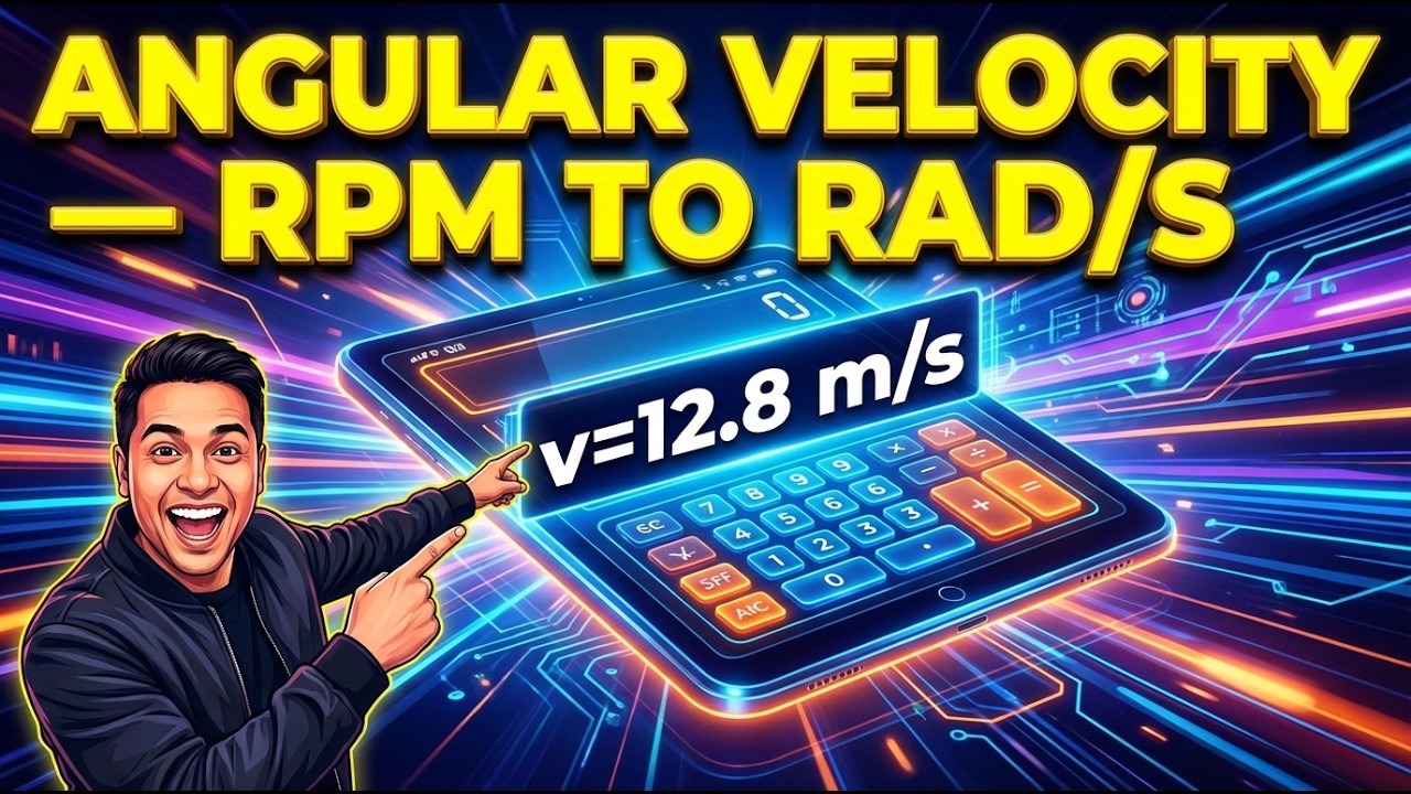 Angular Velocity Calculator — RPM to Rad/s