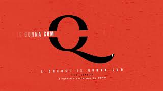 QVERNO feat Ezpalak · A change is gonna cum (Devo)