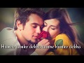 Humne Tumko Dekha Tumne Humko Dekha Aise Whatsapp Status Song
