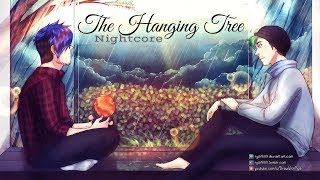 THE HANGING TREE | Nightcore