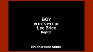 Lee Brice - Boy (Karaoke Version)