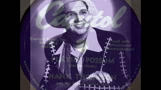 Playin&#39; Possum ~ Hank Thompson  (1951) (78 RPM)