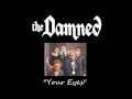 The Damned - Your Eyes (Live October 1977)