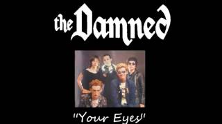 The Damned - Your Eyes (Live October 1977)