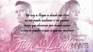 Yo voy a llegar - Zion &amp; Lennox Con Letra