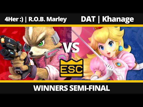 ESC 64 - Winners Semi-Final - 4Her :) | R.O.B. Marley (Fox) Vs. DAT | Khanage (Peach) SSBU UK Local