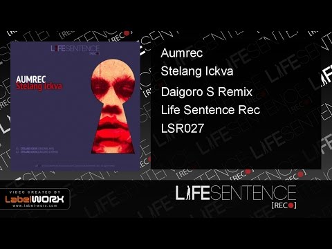 Aumrec - Stelang Ickva (Daigoro S Remix)