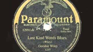 Geeshie Wiley - Last Kind Words Blues