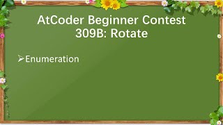Download the video "AtCoder Beginner Contest 309B #explain"