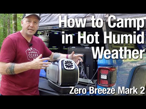 How to Camp in Hot Humid Weather