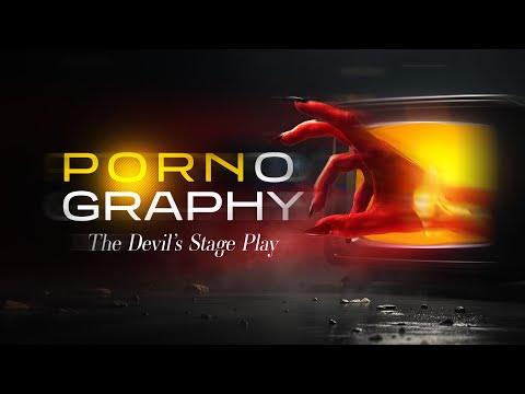 Pornography: The Devil's Stage Play