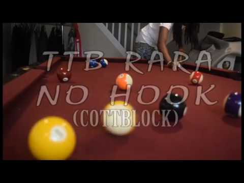 TTB Rara "NO HOOK" (COTTBLOCK) OFFICAL VIDEO
