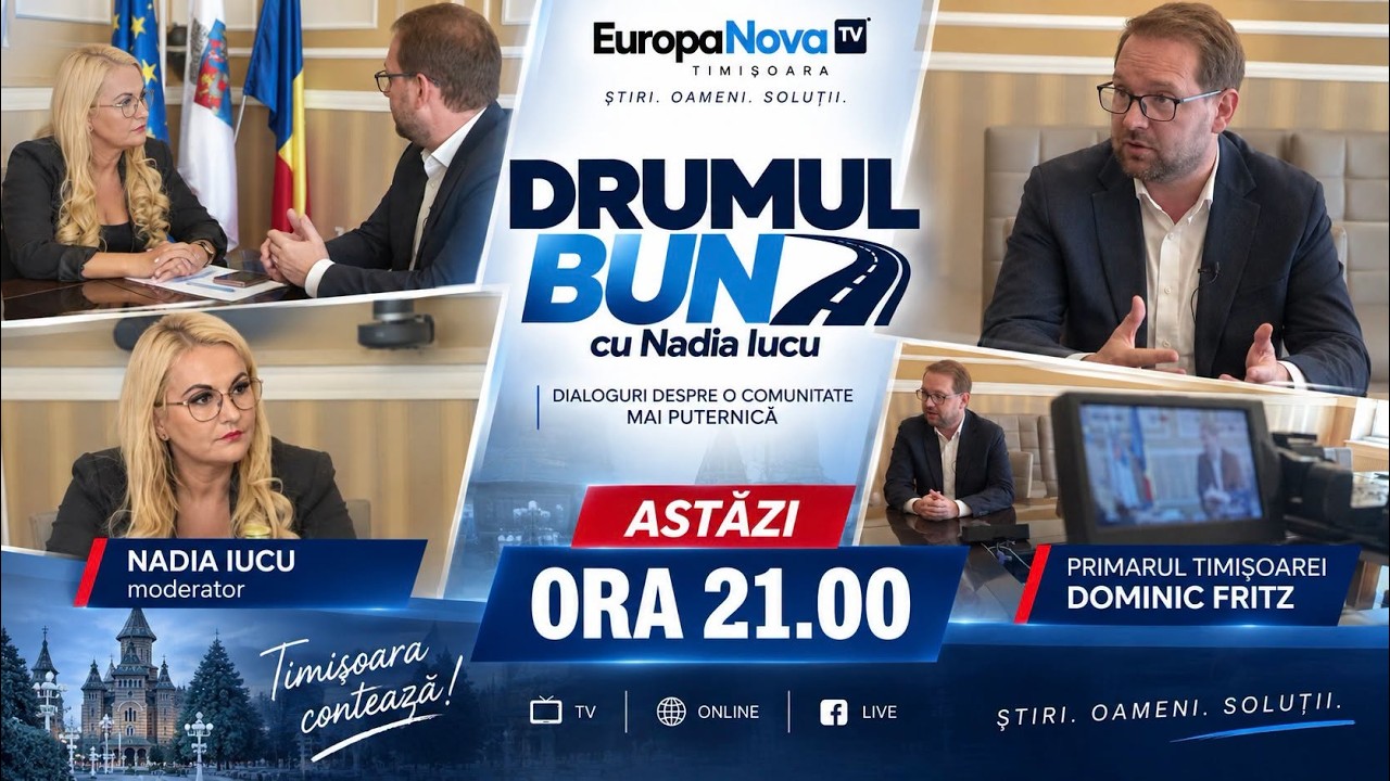 VIDEO (integral) emisiune Drumul Bun cu NADIA IUCU. Invitat: Dominic Fritz, primarul Timisoarei