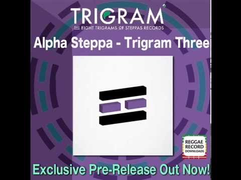 Alpha Steppa - Fire Key (Trigram Three) - Exclusive Pre-Release