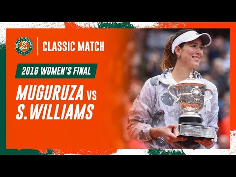 Muguruza vs Williams 2016 Women's final | Roland-Garros Classic Match