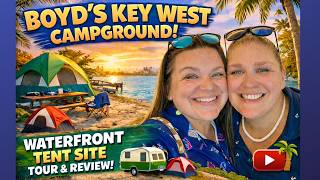 Ocean Front Tent Camping In Key West | Boyd's Campground Full TOUR & REVIEW | Worth The High Price?