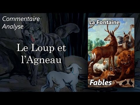 LA FONTAINE 🔎 Le Loup et l'Agneau (Analyse au fil du texte de la Fable)