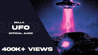 Bella UFO song lyrics