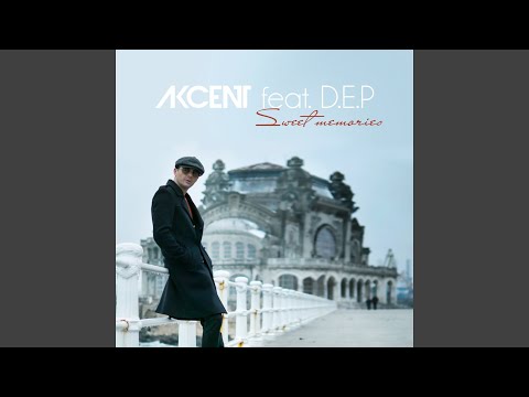 Sweet Memories (feat. D.E.P.)