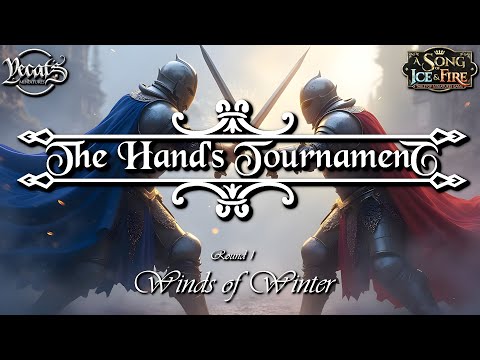 ASOIAF UK Invitational - The Hands Tournament - Round 1 -  Winds of Winter (Greyjoy vs Lannister)
